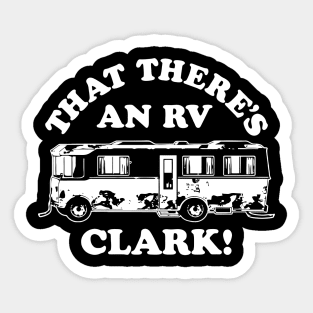 that there's an rv, clarck! Sticker